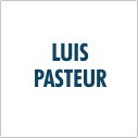 LUIS PASTEUR